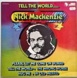 Nick MacKenzie &lrm;&ndash; Tell The World _ NM / VG+ vinil, LP, disc muzica pop _ EMI, Germania, 1975