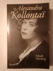 Arkadi Vaksberg - Alexandra Kollontai (Fayard, 1996)