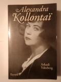 Arkadi Vaksberg - Alexandra Kollontai (Fayard, 1996)