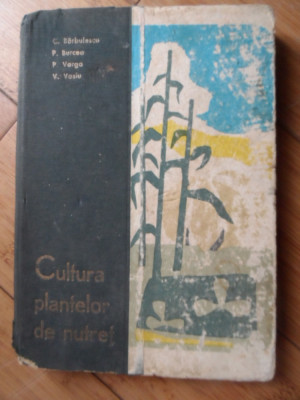 Cultura Plantelor De Nutret - Colectiv ,532015 foto