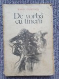 De vorba cu tinerii -Probleme de educatie a sexelor- Radu Dumitriu, 1968, 189 pg