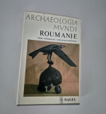 Emile Condurachi / Constantin Daicoviciu Archaeologia mundi Roumanie