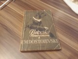 Cumpara ieftin NETOCIKA NEZVANOVA-F.M DOSTOIEVSKI CARTEA RUSA 1956, F.M. Dostoievski