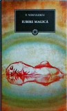 Vasile Voiculescu - Iubire magica