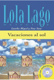 Lola Lago, detective : Vacaciones al sol + CD (A1) - Paperback brosat - Lourdes Miquel, Neus Sans - Difusi&oacute;n