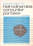INTRODUCERE IN HIDRODINAMICA CORPURILOR POROASE-ST. I. GHEORGHITA-358182