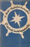 O cursa inversunata - V. Bill-Belotercovschi, Carte Rusa, 1960, 274 pagini, Literatura Straina Clasica