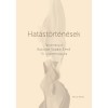 Hat&aacute;st&ouml;rt&eacute;n&eacute;sek.Tanulm&aacute;nyok Kulcs&aacute;r Szab&oacute; Ernő 70. sz&uuml;let&eacute;snapj&aacute;ra - B&oacute;nus Tibor