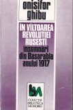 Onisifor Ghibu - In valtoarea revolutiei rusesti. Insemnari din Basarabia