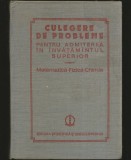 Cumpara ieftin MATEMATICĂ, FIZICĂ, CHIMIE - CULEGERE DE PROBLEME, ADMITEREA &Icirc;N &Icirc;NVĂȚĂM&Acirc;NTUL SUPERIOR