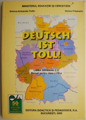 Deutsch ist toll! Manual pentru clasa a VIII-a &amp;ndash; Simona-Antoaneta Trofin foto