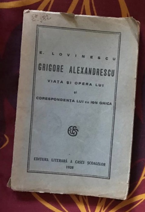 Grigore Alexandrescu : viata si opera lui / E. Lovinescu pag. netaiatte