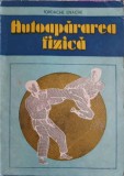 Autoapararea Fizica - Iordache Enache, Editura Militara, 1990, 254 pagini, Romana, 17x24 cm, Stare Buna