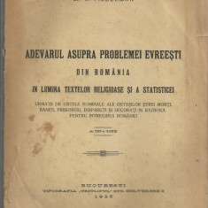 Dr.W.Filderman / ADEVARUL ASUPRA PROBLEMEI EVREESTI DIN ROMANIA - editie 1925