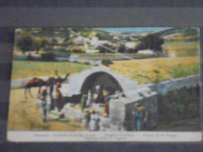 ISRAEL - NAZARETH - FANTANA SF. VIRGINE - ANII 1900 - ED. CARTE POSTALE, UNIONPOSTALE UNIVERSELLE,POST CARD, WELPOST- VEREIN - NECIRCULATA - foto