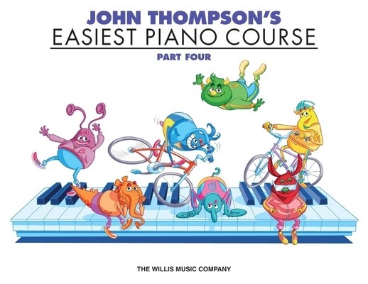 John Thompson&#039;s Easiest Piano Course, Part Four