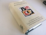 AVANGARDA ROMANEASCA. DOCUMENTE SI ANTOLOGIE: URMUZ, TRISTAN TZARA, ION VINEA, ILARIE VORONCA, GELLU NAUM, SASA PANA, GHERASIM LUCA...EDITIA ACADEMIEI