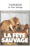 Casetă audio Vangelis - La Fete Sauvage