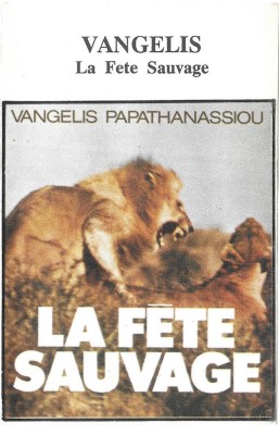 Casetă audio Vangelis - La Fete Sauvage foto