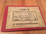 ALBUM AL SF. MUNTE ATHOS 1941 DE EROMONAHUL DIOMID VALASA. CU ILUSTRATII/ VEDERI