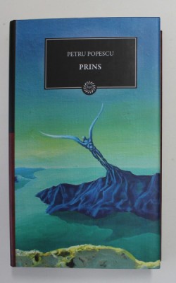 PRINS de PETRU POPESCU 2009 foto
