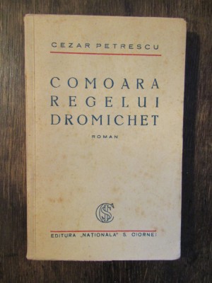 COMOARA REGELUI DROMICHET-CEZAR PETRESCU foto