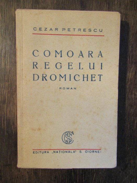 COMOARA REGELUI DROMICHET-CEZAR PETRESCU