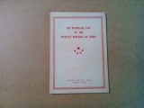 THE MARRIAGE LAW OF THE PEOPL`S REPUBLIC OF CHINA - Peking, 1950, 41 p.