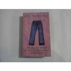 A DOUA VARA A PANTALONILOR CALATORI - Ann BRASHARES