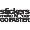 Sticker Auto , zMake My Car Go Faster, , Autocolant Amuzant ORACAL pentru Tuning