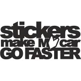 Sticker Auto , zMake My Car Go Faster, , Autocolant Amuzant ORACAL pentru Tuning