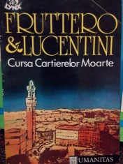 Carlo Fruttero - Cursa Cartierelor Moarte (Editia: 1992) foto