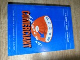 A fi sau a nu fi comerciant - Ana Lucia Ristea; Valeriu Ioan-Franc; Constantin Tudose (Editura Didactica si Pedagogica, 1996)