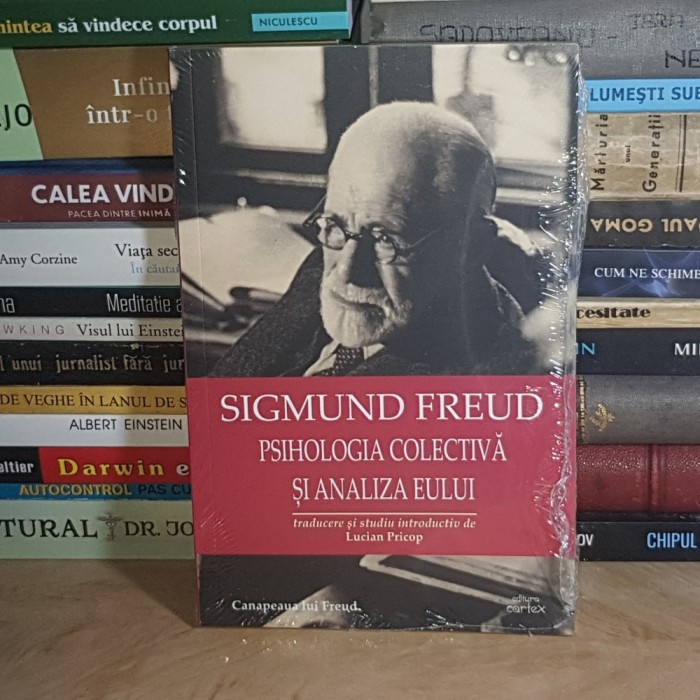 SIGMUND FREUD - PSIHOLOGIA COLECTIVA SI ANALIZA EULUI *