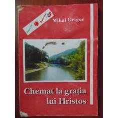 Chemat la gratia lui Hristos