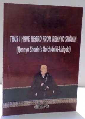 THUS I HAVE HEARD FROM RENNYO SHONIN , 2008 foto