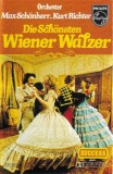 Max Sch&ouml;nherr - Kurt Richter - Die Sch&ouml;nsten Wiener Walzer, Caseta audio