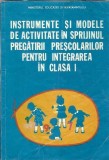 Cumpara ieftin instrumente si modele de activitate in sprijinul pregatirii prescolarilor pentru integrarea in clasa I