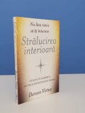 Stralucirea interioara de Doreen Virtue