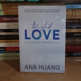 ANA HUANG - TWISTED LOVE : LUMINA DIN INTUNERICUL LUI , EDITIA A II-A , 2023 *