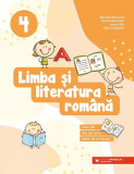 Limba şi literatura rom&acirc;nă. Clasa a IV-a - Paperback brosat - Daniela Berechet, Florian Berechet, Jeana Tița, Lidia Costache - Paralela 45 educațional