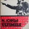 Ultimele &ndash; N. Iorga