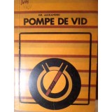 POMPE DE VID-GR. ALEXANDRU-203297