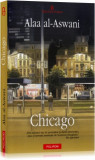 Chicago &ndash; Alaa al-Aswani