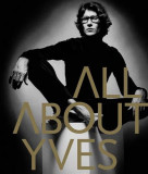All About Yves | Catherine Ormen, Laurence King