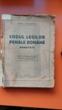 CODUL LEGILOR PENALE ROMANE ADNOTATE, INDEX ALFABETIC PE LEGI - MIHAIL I. PAPADOPOLU