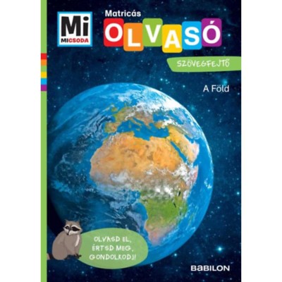 A F&amp;ouml;ld - Mi Micsoda Olvas&amp;oacute; - Matric&amp;aacute;s sz&amp;ouml;vegfejtő - Olvasd el, &amp;eacute;rtsd meg, gondolkodj! - Christina Braun foto
