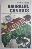 Amiralul Canaris &ndash; Jaroslav Kokoska