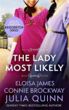 The Lady Most Likely | Julia Quinn, Eloisa James, Connie Brockway