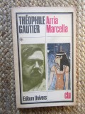 Theophile Gautier - Arria Marcella